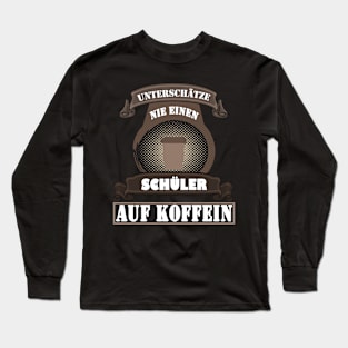 Schüler Student Kaffee Montag lustiger Spruch Long Sleeve T-Shirt